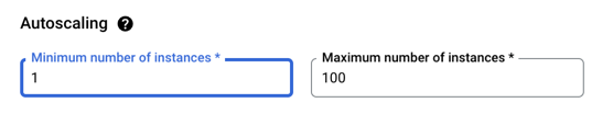 Cloud Run Auto Scaling section with the minimum number of instances set to 1