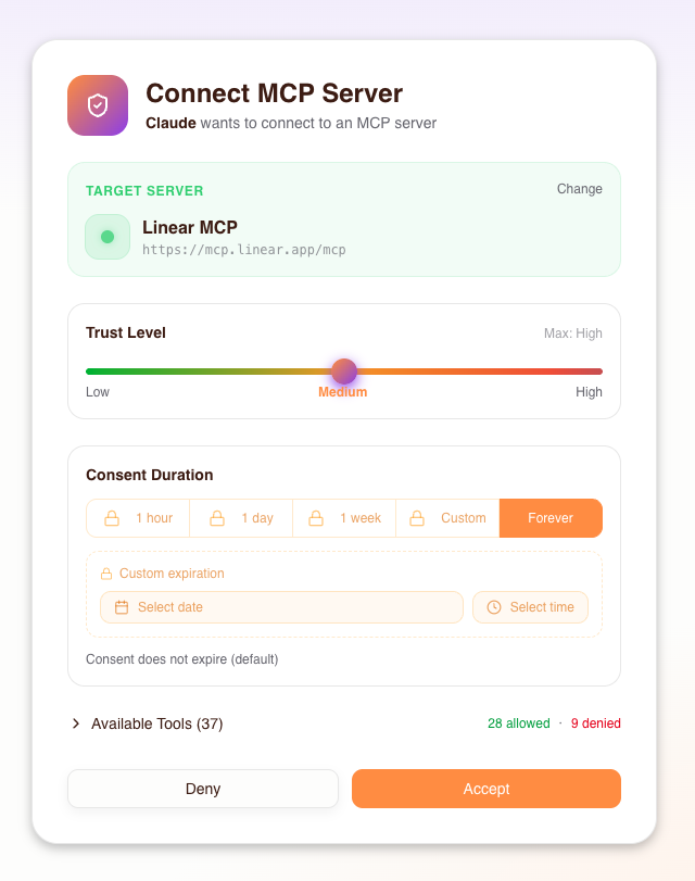 Consent screen with trust level restrictions for the agent