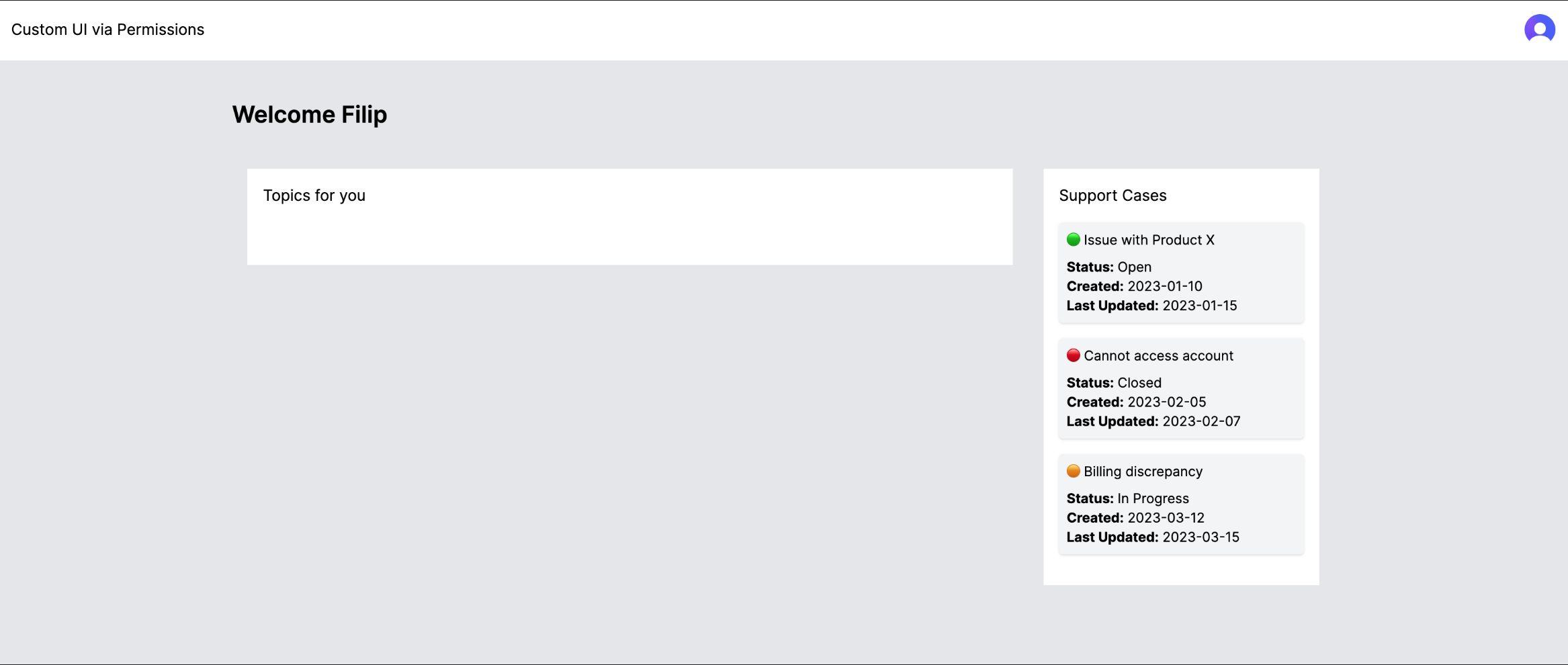 Custom UI via Permissions dashboard showing only the Topics for you tile next to the Support Cases panel