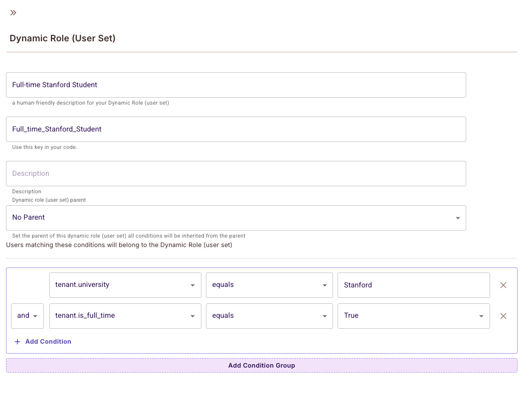 Dynamic Role (User Set) form named Full-time Stanford Student with two conditions joined by and: university equals Stanford and is_full_time equals True